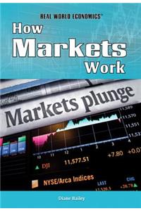 How Markets Work