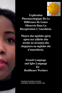 Explication Pharmacologique De La Différence De Genre Observée Dans La Récupération L'Anesthésie, Nk&#7885;wa nke ngalaba &#7885;gw&#7909; &#7885;gw&#7909; nye &#7885;d&#7883;iche nke nwoke na nwaany&#7883; nke ch&#7885;p&#7909;tara na mgbake site 