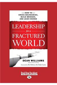 Leadership for a Fractured World