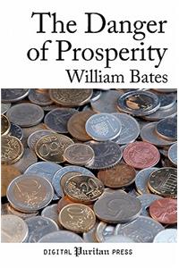 The Danger of Prosperity
