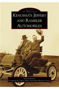 Kenosha's Jeffery & Rambler Automobiles