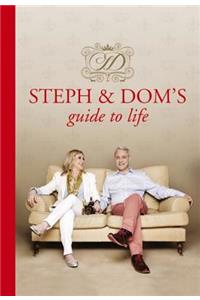 Steph and Dom's Guide to Life