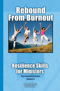 Rebound From Burnout