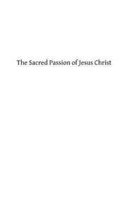 Sacred Passion of Jesus Christ
