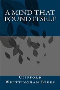 A Mind That Found Itself