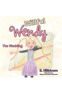 Willful Wendy