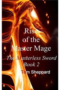 Rise of the Master Mage