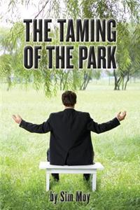 Taming of the Park