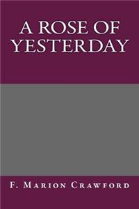 A Rose of Yesterday