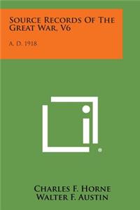 Source Records of the Great War, V6