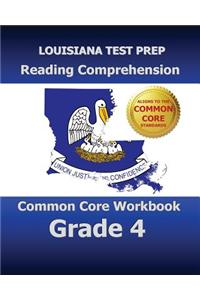 Louisiana Test Prep Reading Comprehension Common Core Workbook Grade 4
