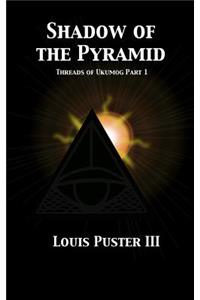 Shadow of the Pyramid