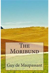 Moribund