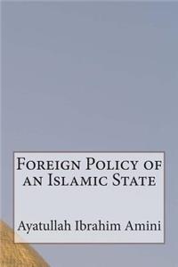 Foreign Policy of an Islamic State