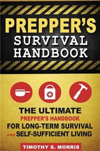 Prepper's Survival Handbook