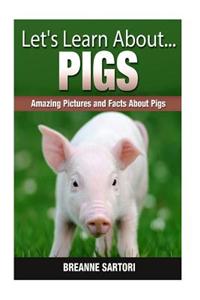 Pigs: Amazing Pictures and Facts about Pigs