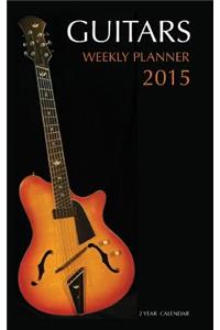 Guitars Weekly Planner 2015