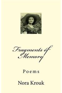 Fragments of Memory