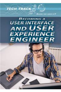 Becoming a User Interface and User Experience Engineer
