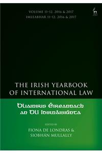The Irish Yearbook of International Law, Volume 11-12, 2016-17