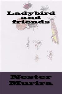 Ladybird and friends