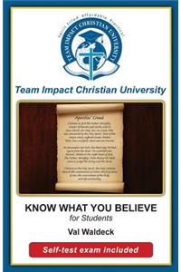 KNOW WHAT YOU BELIEVE for students