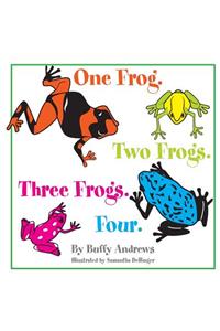 One Frog. Two Frogs. Three Frogs. Four.