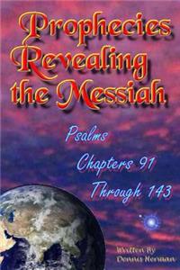 Prophecies Revealing the Messiah
