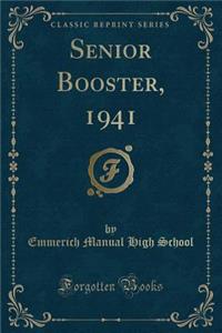Senior Booster, 1941 (Classic Reprint)