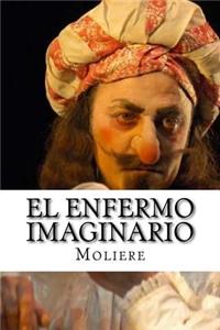 El Enfermo Imaginario