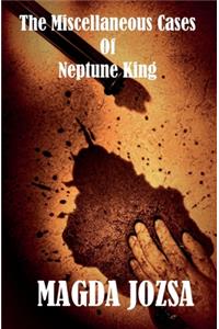 Miscellaneous Cases of Neptune King