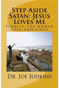 Step Aside Satan