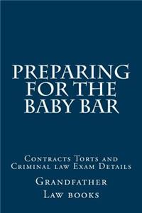 Preparing for the Baby Bar