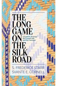 Long Game on the Silk Road