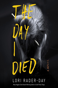 Day I Died Lib/E