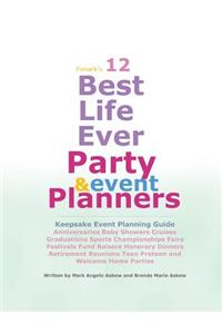 12 Best Life Ever Party and Event Planner