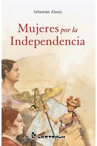 Mujeres por la independencia