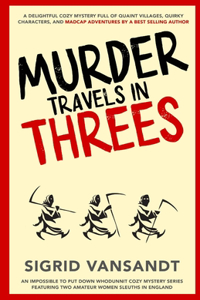 Murder Travels in Threes