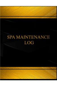 Spa Maintenance Log (Log Book, Journal - 125 pgs, 8.5 X 11 inches)