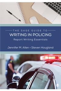 Sage Guide to Writing in Policing