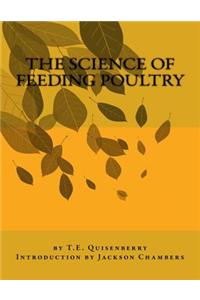 Science of Feeding Poultry