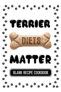 Terrier Diets Matter