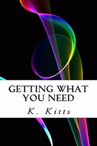 Getting What You Need