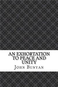 An Exhortation to Peace and Unity