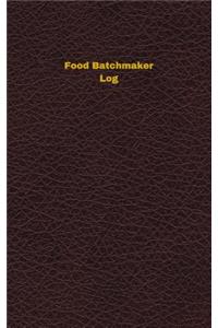 Food Batchmaker Log