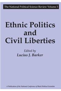 Ethnic Politics and Civil Liberties