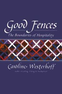 Good Fences