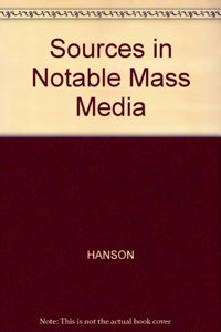 Sources: Notable Selections in Mass Media