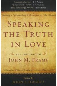 Speaking the Truth in Love