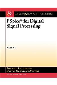 PSPICE for Digital Signal Processing